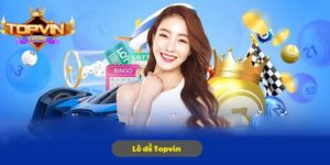 Lô đề Topvin